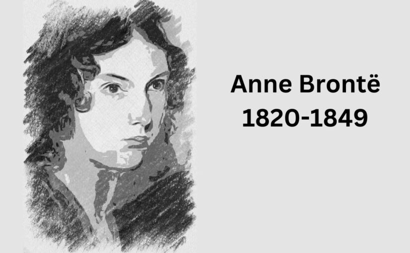 Remembering Anne Brontë On Her 175th Anniversary